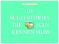 111 Bulli-Stories, die man kennen muss