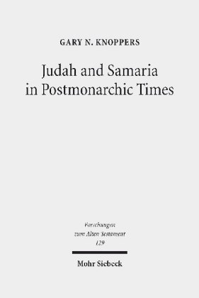 Judah and Samaria in Postmonarchic Times