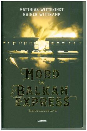 Mord im Balkanexpress