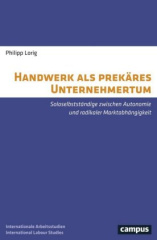 Handwerk als prekäres Unternehmertum