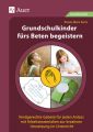 Grundschulkinder fürs Beten begeistern