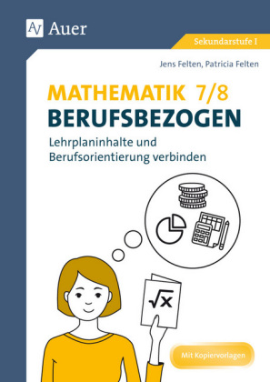 Mathematik 7-8 berufsbezogen