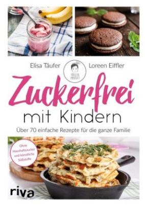 Zuckerfrei mit Kindern