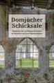 Domjücher Schicksale