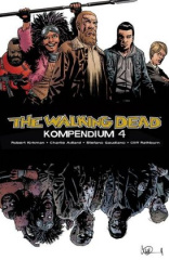 The Walking Dead - Kompendium. Bd.4