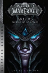 World of Warcraft: Arthas - Aufstieg des Lichkönigs