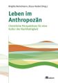 Leben im Anthropozän