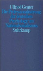 Die Professionalisierung der deutschen Psychologie im Nationalsozialismus