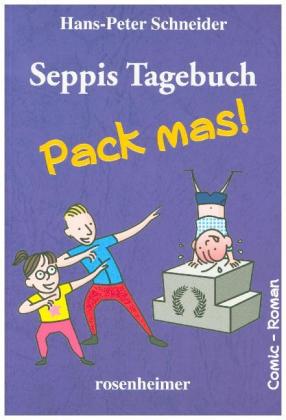 Seppis Tagebuch - Pack mas!