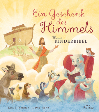 Ein Geschenk des Himmels - Meine Kinderbibel