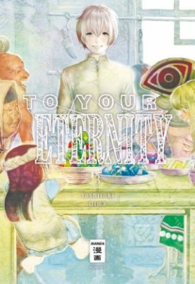 To Your Eternity. Bd.3