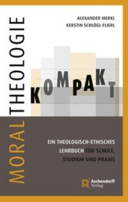 Moraltheologie kompakt.