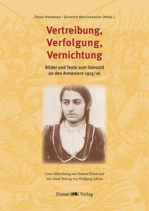 Vertreibung, Verfolgung, Vernichtung