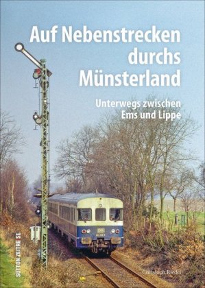 Auf Nebenstrecken durchs Münsterland