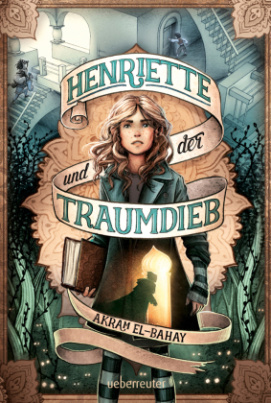 Henriette und der Traumdieb