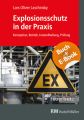 Explosionsschutz in der Praxis - mit E-Book, m. 1 Buch, m. 1 E-Book