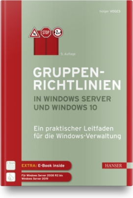 Gruppenrichtlinien in Windows Server und Windows 10, m. 1 Buch, m. 1 E-Book