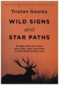 Wild Signs and Star Paths