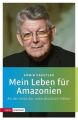 Mein Leben für Amazonien