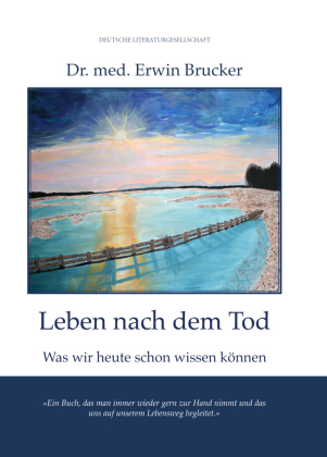 Leben nach dem Tod