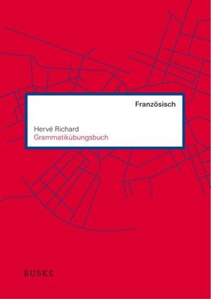 Grammatikübungsbuch Französisch