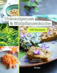 Unkrautgenuss & Wildpflanzenküche