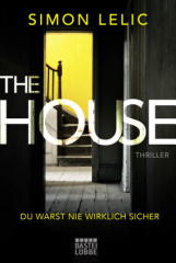 The House - Du warst nie wirklich sicher