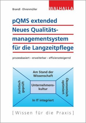 pQMS extended: Neues Qualitätsmanagementsystem für die Langzeitpflege