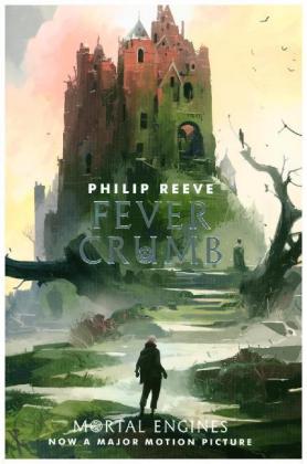 Mortal Engines - Fever Crumb