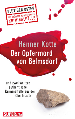 Blutiger Osten: Der Opfermord von Belmsdorf (Band 60)