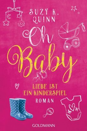 Oh Baby. Liebe ist ein Kinderspiel