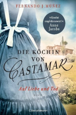 Die Köchin von Castamar, Auf Liebe und Tod