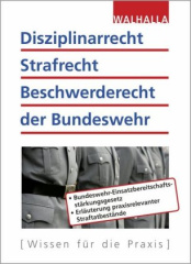 Disziplinarrecht, Strafrecht, Beschwerderecht der Bundeswehr