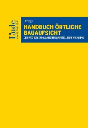 Handbuch Örtliche Bauaufsicht (f. Österreich)