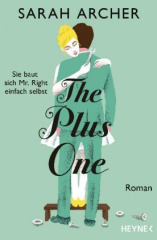 The Plus One - Sie baut sich Mr. Right einfach selbst