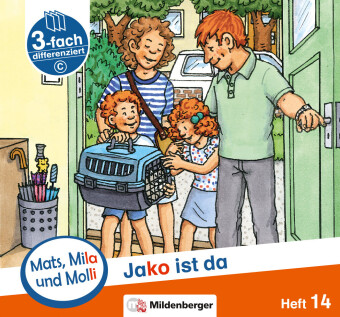 Mats, Mila und Molli - Heft 14: Jako ist da - C