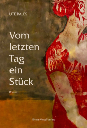 Vom letzten Tag ein Stück