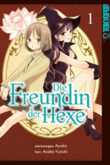 Die Freundin der Hexe. Bd.1