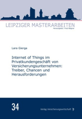 Internet of Things im Privatkundengeschäft von Versicherungsunternehmen