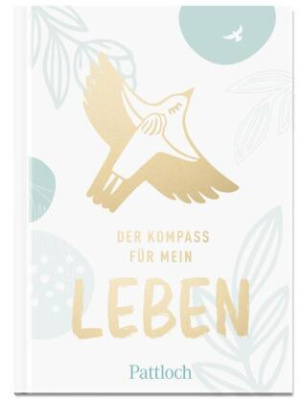 Der Kompass für mein Leben