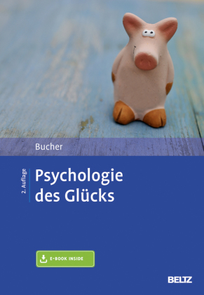 Psychologie des Glücks