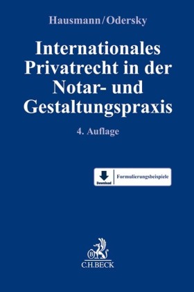 Internationales Privatrecht in der Notar- und Gestaltungspraxis