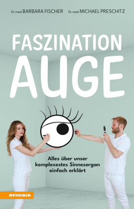 Faszination Auge