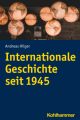 Internationale Geschichte seit 1945