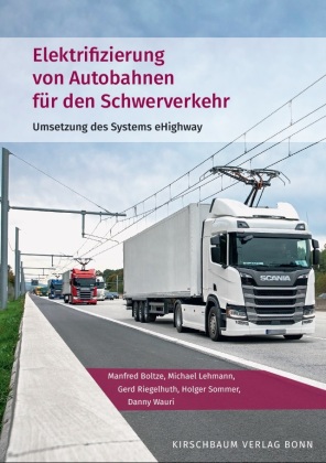 Elektrifizierung von Autobahnen für den Schwerverkehr