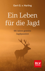 Ein Leben für die Jagd