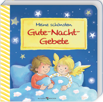 Meine schönsten Gute-Nacht-Gebete