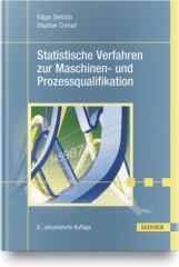 Statistische Verfahren zur Maschinen- und Prozessqualifikation