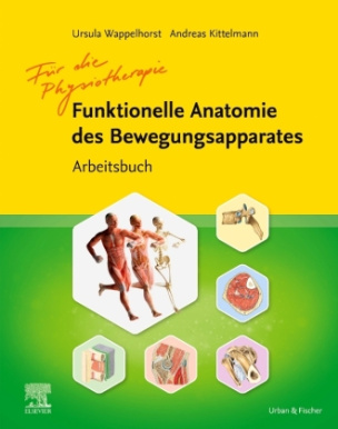 Funktionelle Anatomie des Bewegungsapparates - Arbeitsbuch