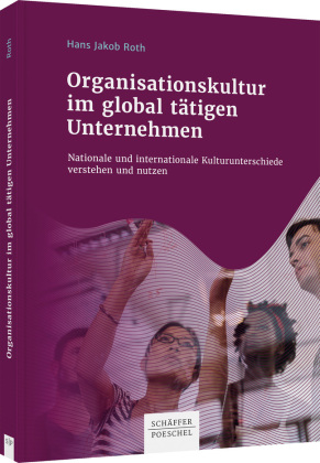 Organisationskultur im global tätigen Unternehmen